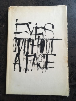 Kenneth McRobbie's Eyes Without a Face, published by Gallery Editions in 1960. Gallery Editions, edited by Avrom Isaacs, was one of the tangible products of the Contact Readings (hosted at Isaacs's Greenwich Gallery and then Isaacs Gallery) from 1957-1962.